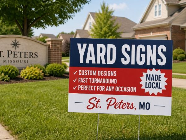 yard signs St. Peters MO
